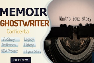 ghostwrite your memoir, life story, or testimony book with full confidentiality
