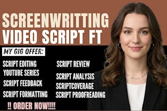 screenwriting, script writing, screenplay, video script, feature film script,