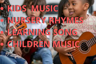 produce kids music, nursery rhymes, children song with vocal