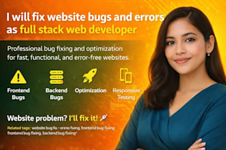 fix website bugs and errors as full stack web developer