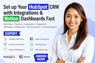 set up hubspot CRM workflows, pipelines, integrations, and notion dashboards pro
