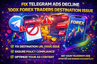 fix telegram ads decline 100x forex traders destination issue telegram promotion