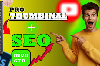 design high CTR you tube thumbnail and do you tube SEO