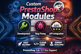 develop custom prestashop module or fix bugs professionally