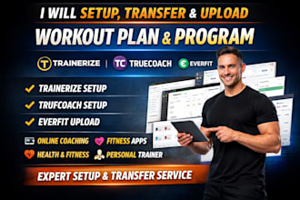 setup transfer and upload workout plan program on trainerize truecoach everfit