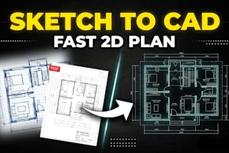 do autocad 2d floor plan, PDF to dwg and sketch to cad