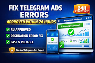 fix telegram ads destination errors, run approved telegram ads within 24 hours