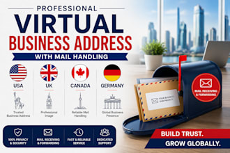provide USA, UK, canada and germany virtual business address with mail handling