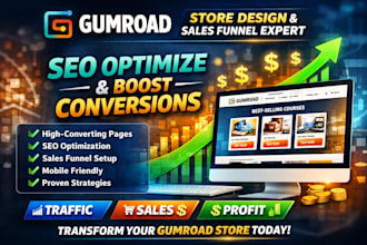 gumroad store design SEO optimize high conversion sales funnel expert