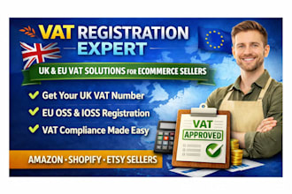 do UK vat registration, eu vat oss filing for amazon shopify sellers