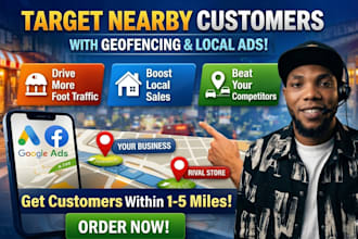 setup converting geofencing ads with location targeting to nearby audiences