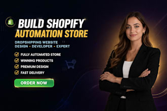 build shopify automation dropshipping website  design developer ecommerce expert