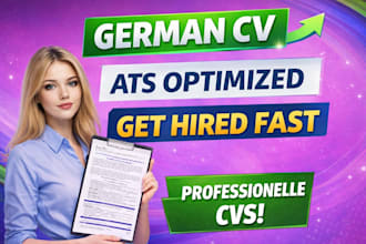 write a professional ats optimized german CV and resume, cv writing uk
