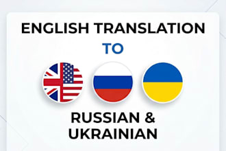 translate and localize english to ukrainian and russian