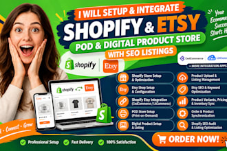 integrate shopify etsy pod digital product store setup listing variant seo audit