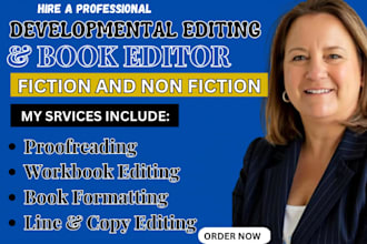 proofread, developmental edit, line edit and format your fiction book, workbook