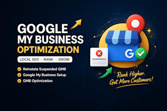 setup google my business, resolve gmb suspension, or restore suspended business