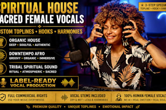 sing spiritual house female sacred vocal hooks toplines harmonies downtempo afro