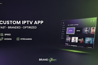 develop and rebrand custom iptv player app with xtream for firestick android TV