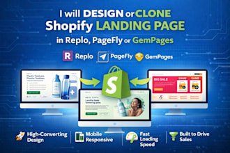 design a high converting shopify landing page using replo, gempages, or pagefly