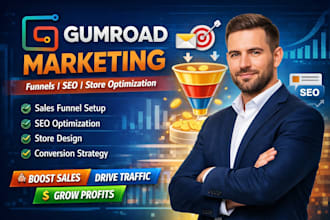 gumroad marketing expert funnel setup store design SEO conversion optimization