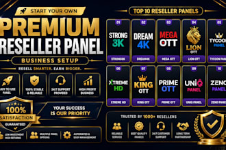setup reseller panel, strong8k, dream 4k, reseller business, mega ott, lionott