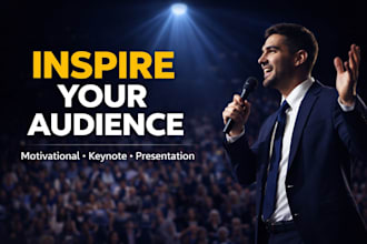 write a motivational speech, inspirational speech, public speaking speech, keyno