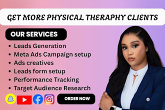 get high paying physical therapy physio therapy leads patients using meta ads