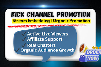 promote your kick channel and do kick promotion to boost your live viewers