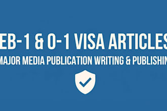 write and publish eb1 o1 visa media article on major media publications