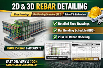do 2d 3d rebar detailing, shop drawings, bar bending schedule bbs and takeoff