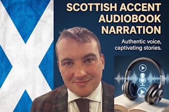 narrate your audiobook in a clear, soft scottish accent