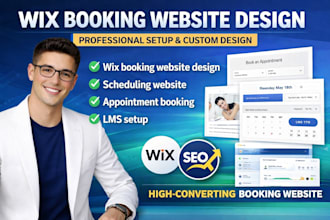 do wix booking website design,scheduling website, appointment booking, lms setup