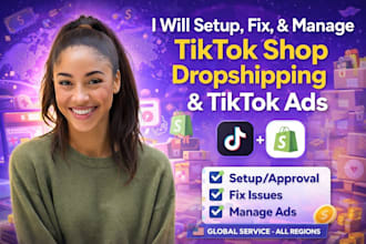 setup tiktok shop, fix tiktok dropshipping manage tiktok shop setup tiktok ads