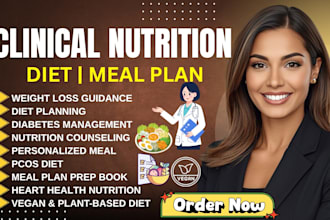 write and design clinical therapy meal plan, nutrition, weight loss, recipes