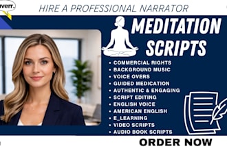 write a custom guided meditation script and record voice overs