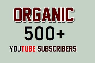 do organic youtube channel promotion for 500 more subscriptions