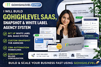 build gohighlevel saas ghl snapshot go high level agency CRM automation workflow