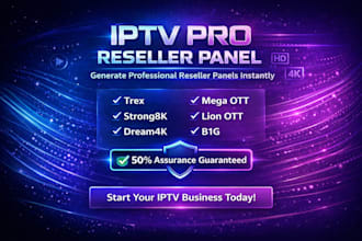 generate pro reseller panel, trex, strong8k, dream4k, mega ott, lion ott, b1g