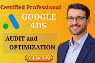 audit and optimize google ads ppc campaign for higher ROI and conversions