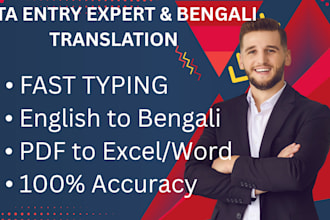 do professional data entry and english to bengali translation