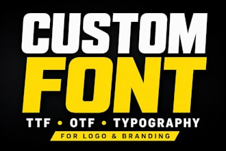 make custom font or unique typography for your brand logo