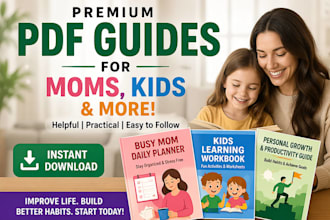 provide helpful PDF guides for moms kids and personal growth