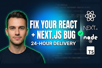 fix react nextjs and nodejs bugs in your web app fast