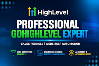 build gohighlevel sales funnel, landing page, websites and automation