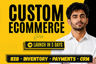 build a custom ecommerce website and online store