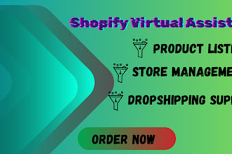 be your shopify virtual assistant atencion al cliente store manager
