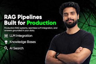 build rag pipelines and integrate llms into your system