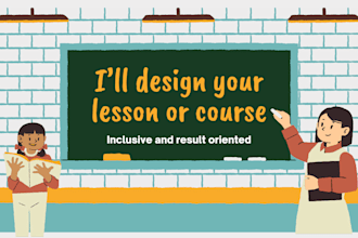 design a lesson or a course for you