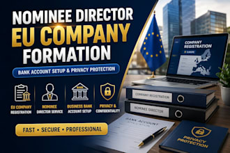 get nominee director for eu company registraion, bank creation, privacy setup